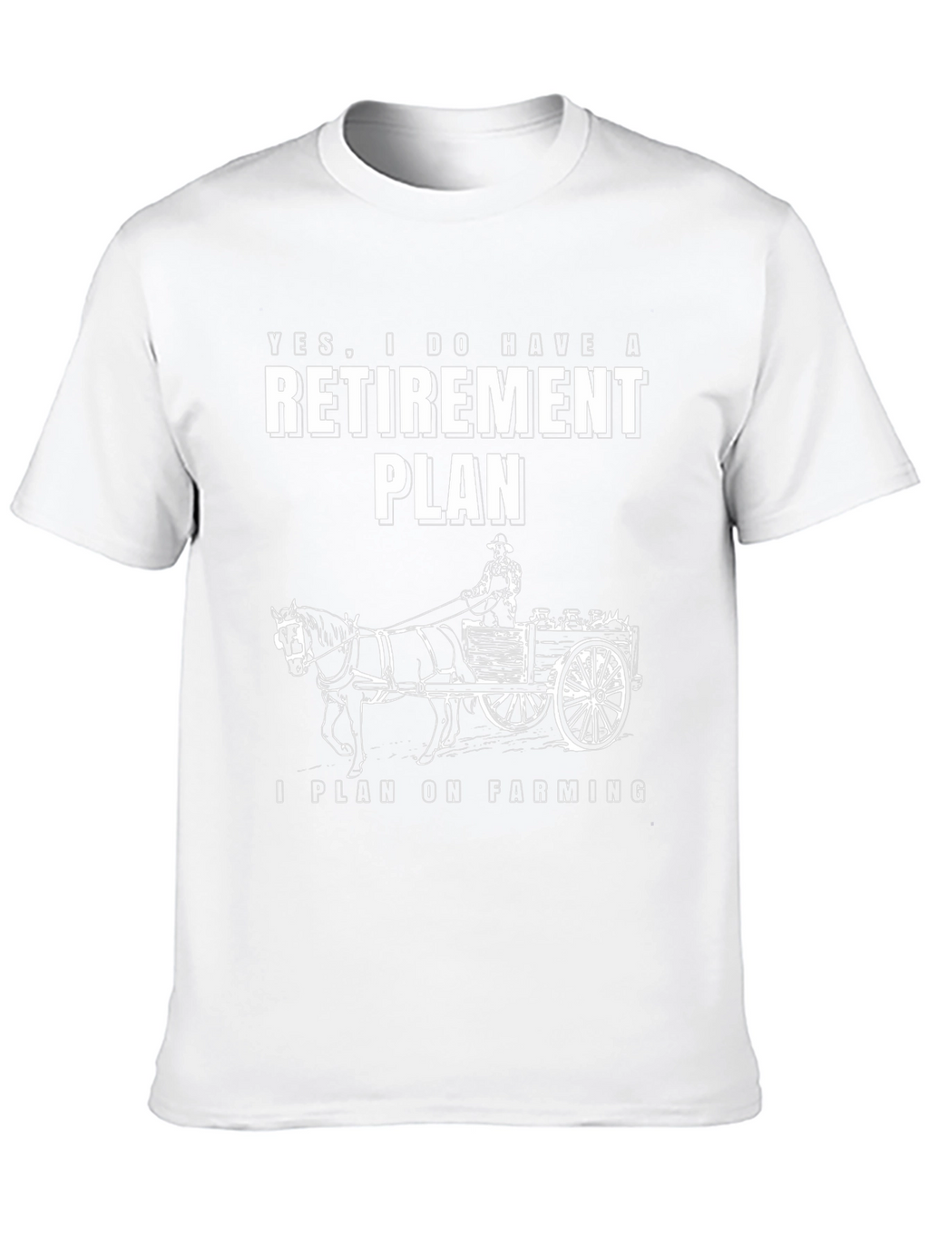 Farming Retirement Plan Graphic T-Shirt