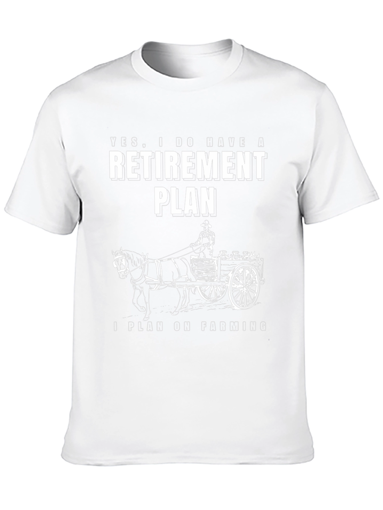 Farming Retirement Plan Graphic T-Shirt