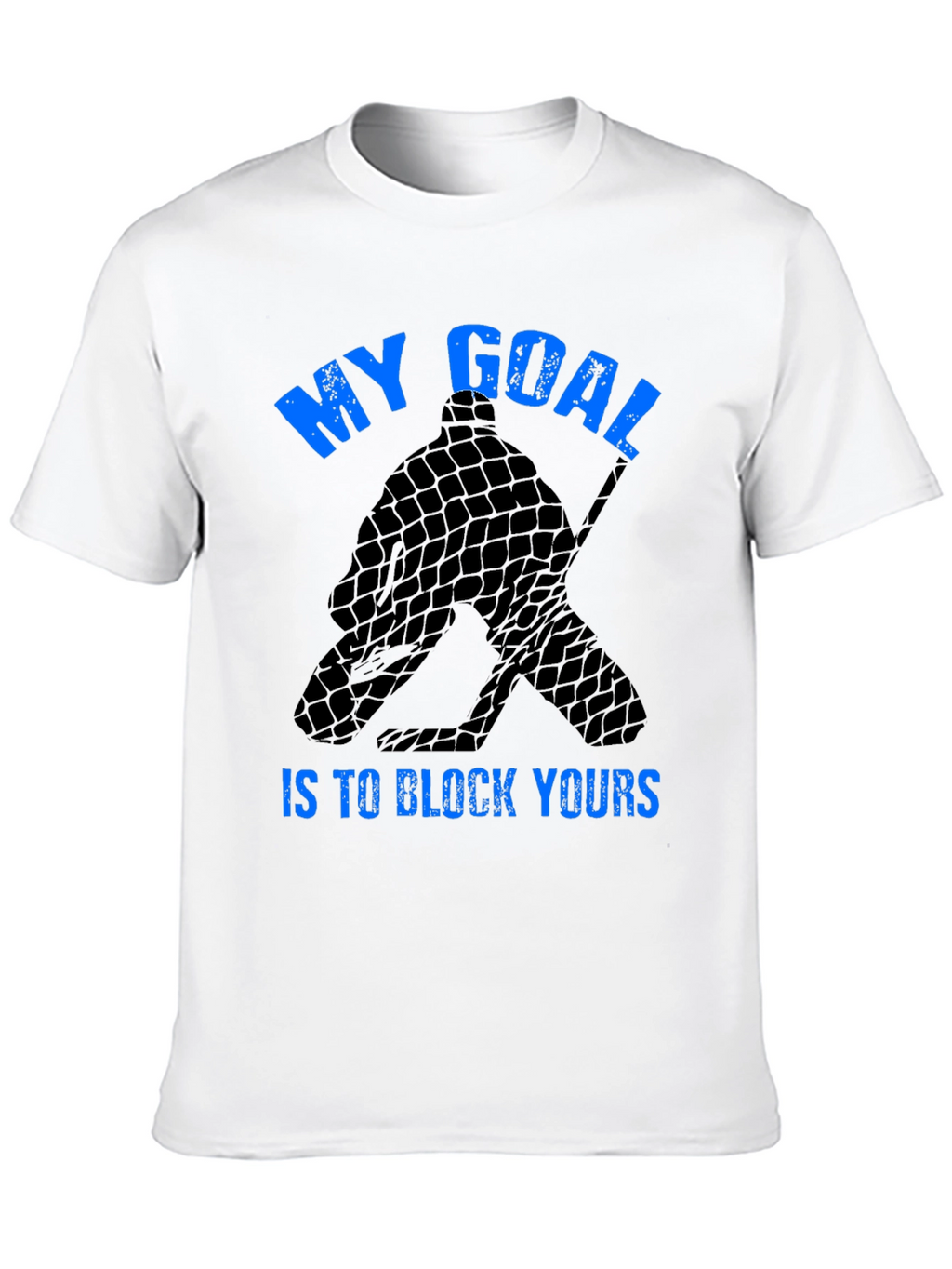 Hockey Goalie Graphic Tee - Block Yours!