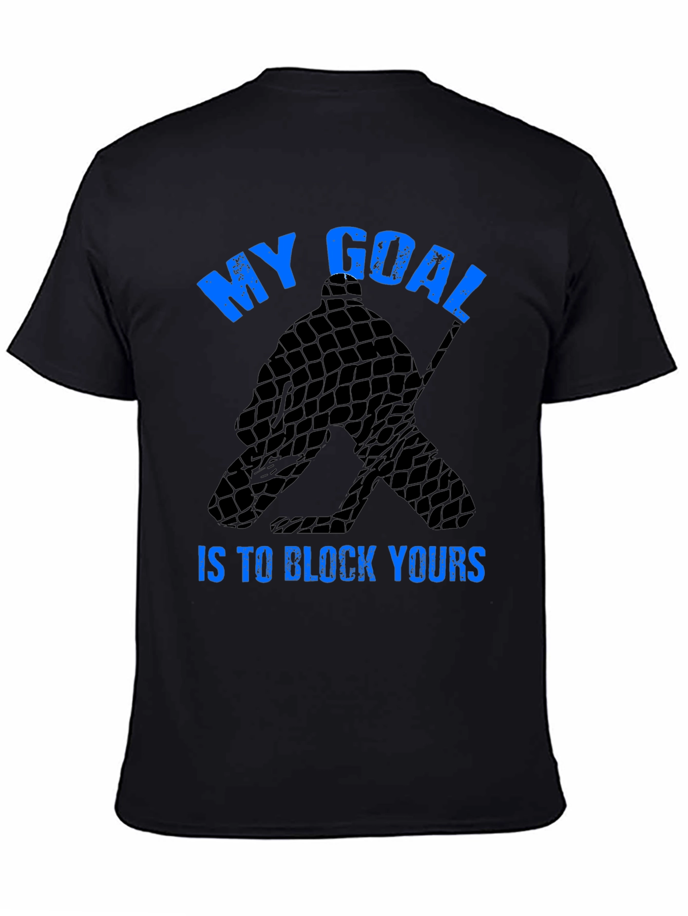Hockey Goalie Graphic Tee - Block Yours!