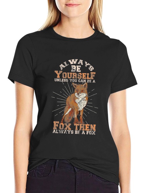 Always Be Yourself Fox Graphic Tee