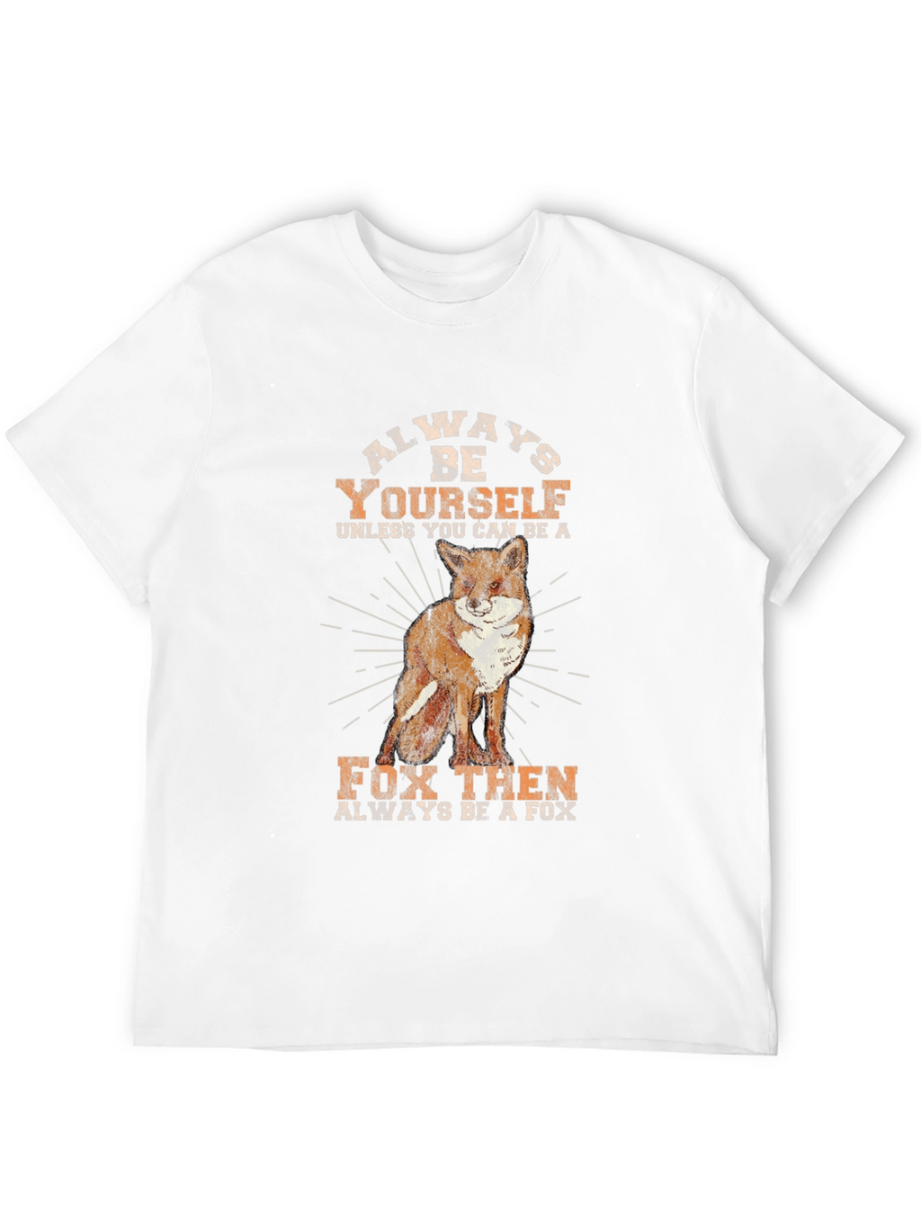 Always Be Yourself Fox Graphic Tee