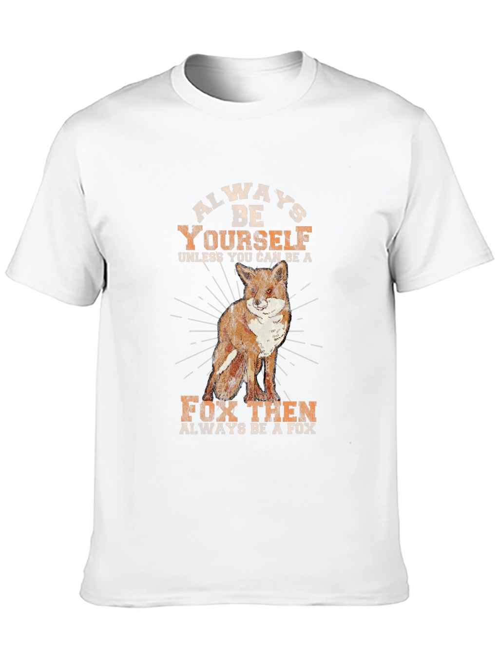 Always Be Yourself Fox Graphic Tee