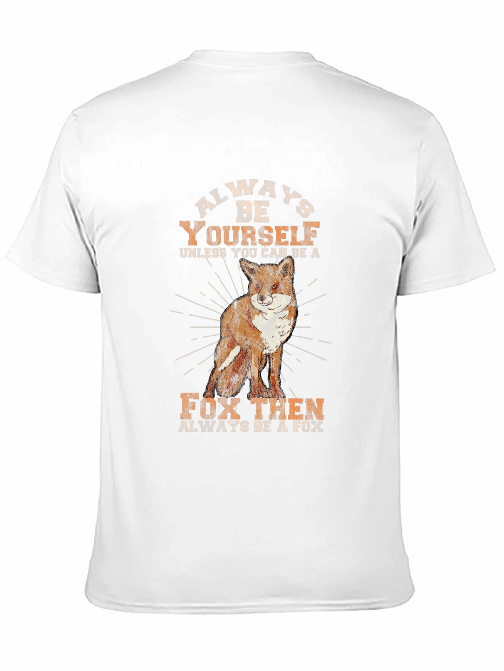 Always Be Yourself Fox Graphic Tee