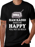 Ham Radio Makes Me Happy T-Shirt