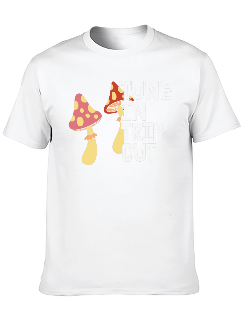 Tune In Trip Out Mushroom Graphic Tee