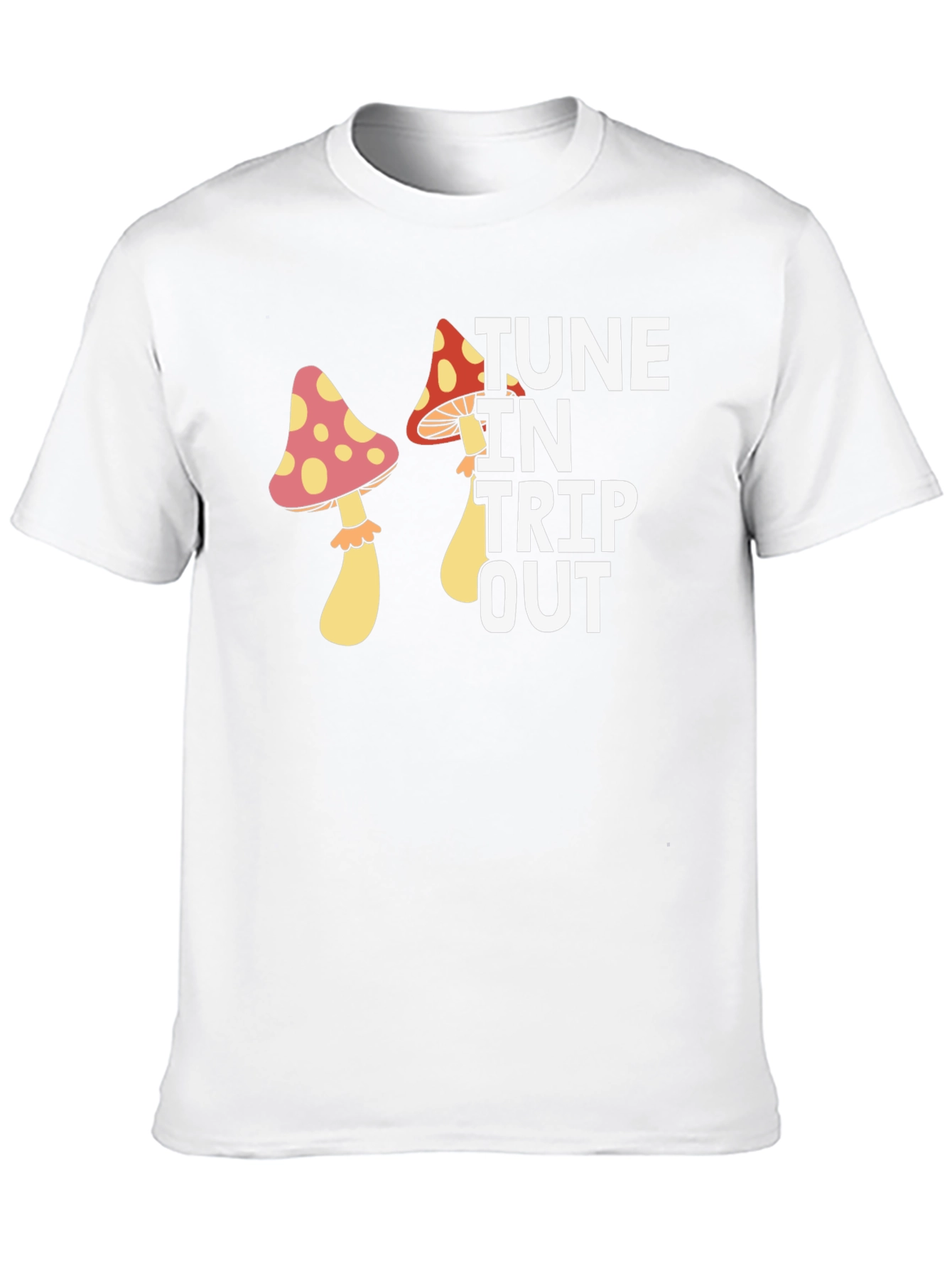 Tune In Trip Out Mushroom Graphic Tee