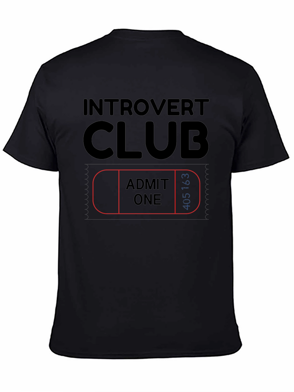 Introvert Club Admit One Black Graphic Tee