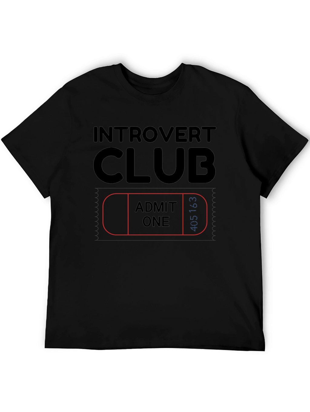 Introvert Club Admit One Black Graphic Tee