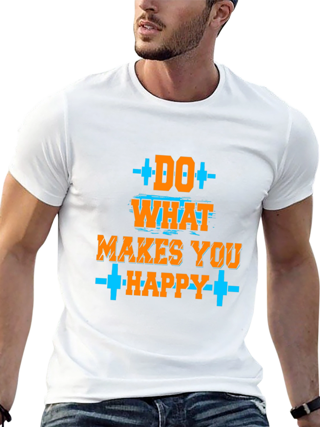 Do What Makes You Happy Graphic T-Shirt