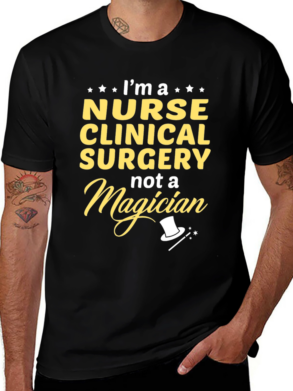 Nurse Clinical Surgery T-Shirt - Not a Magician!