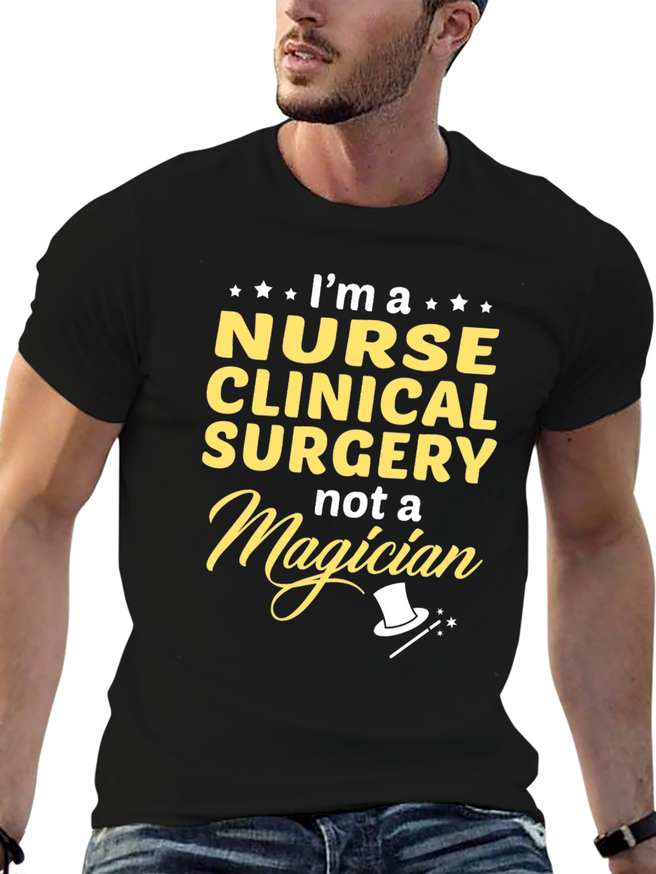 Nurse Clinical Surgery T-Shirt - Not a Magician!