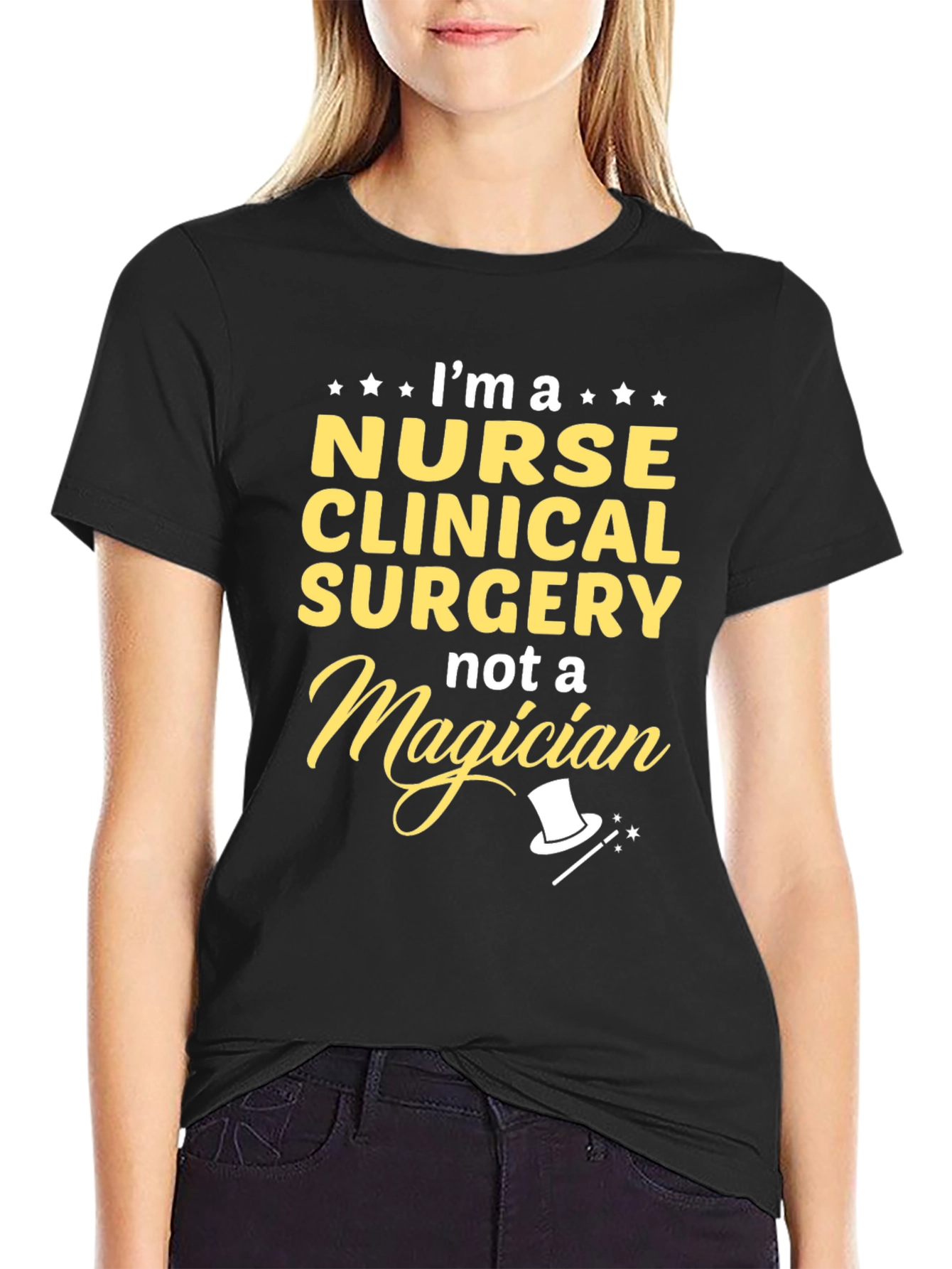 Nurse Clinical Surgery T-Shirt - Not a Magician!