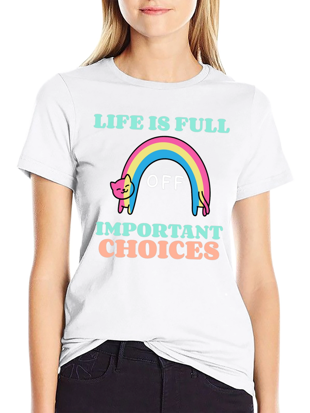 Life Is Full Of Important Choices T-Shirt