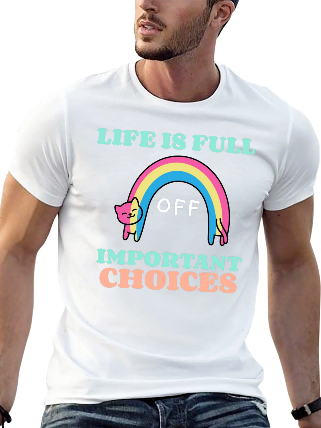 Life Is Full Of Important Choices T-Shirt