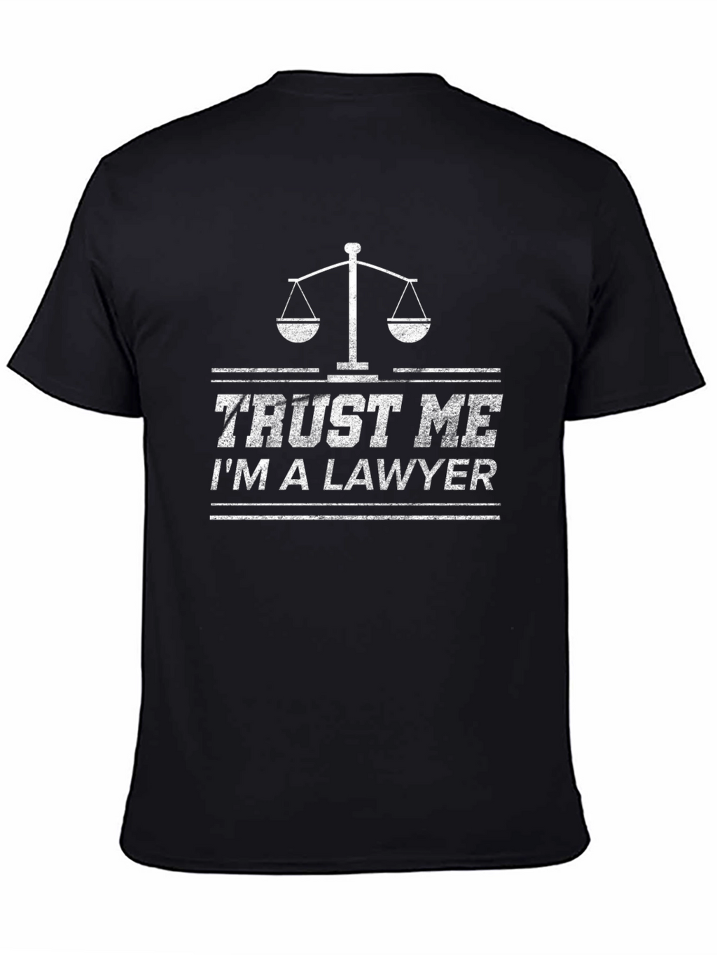 Trust Me Im a Lawyer T-Shirt