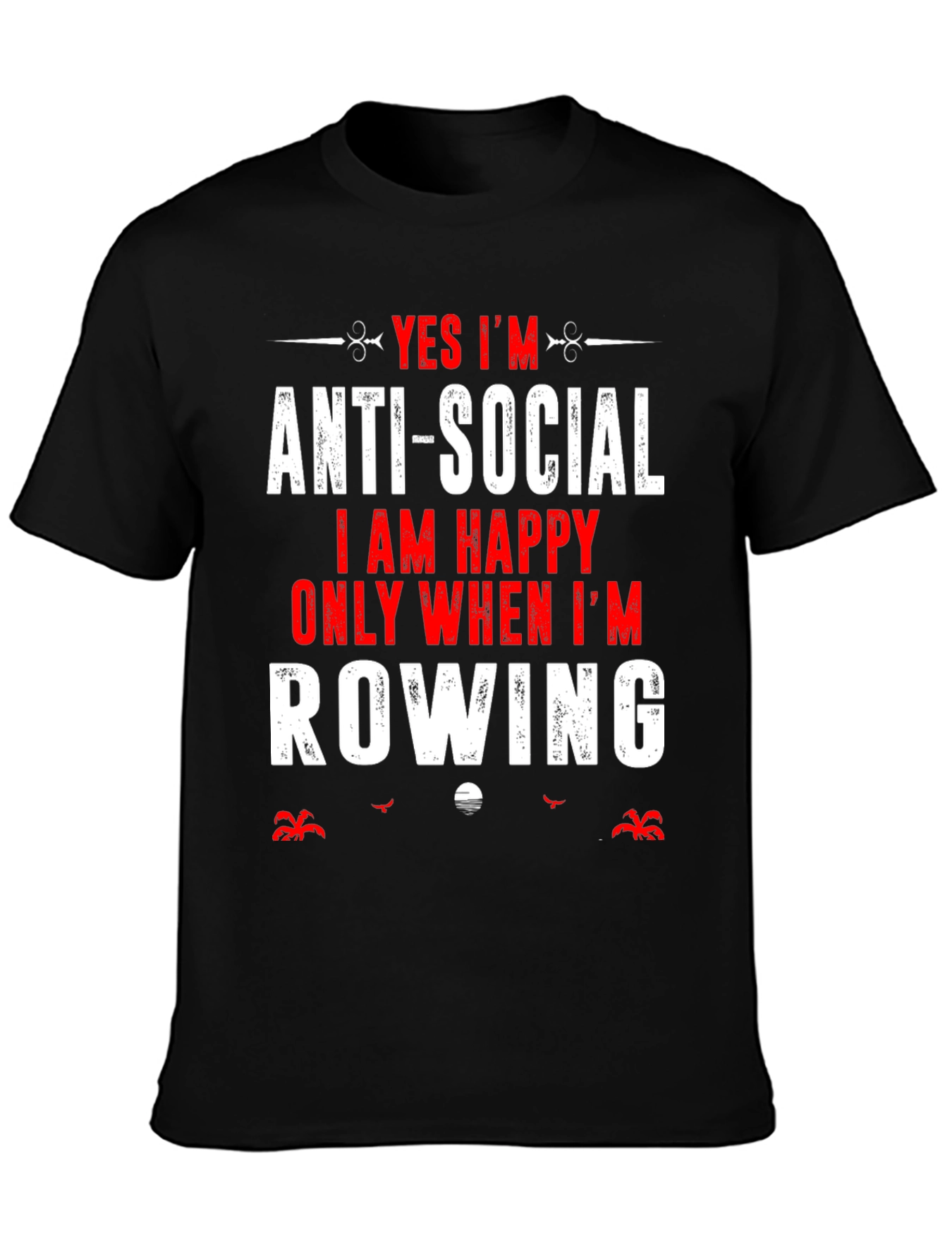 Anti-Social Row Boat T-Shirt