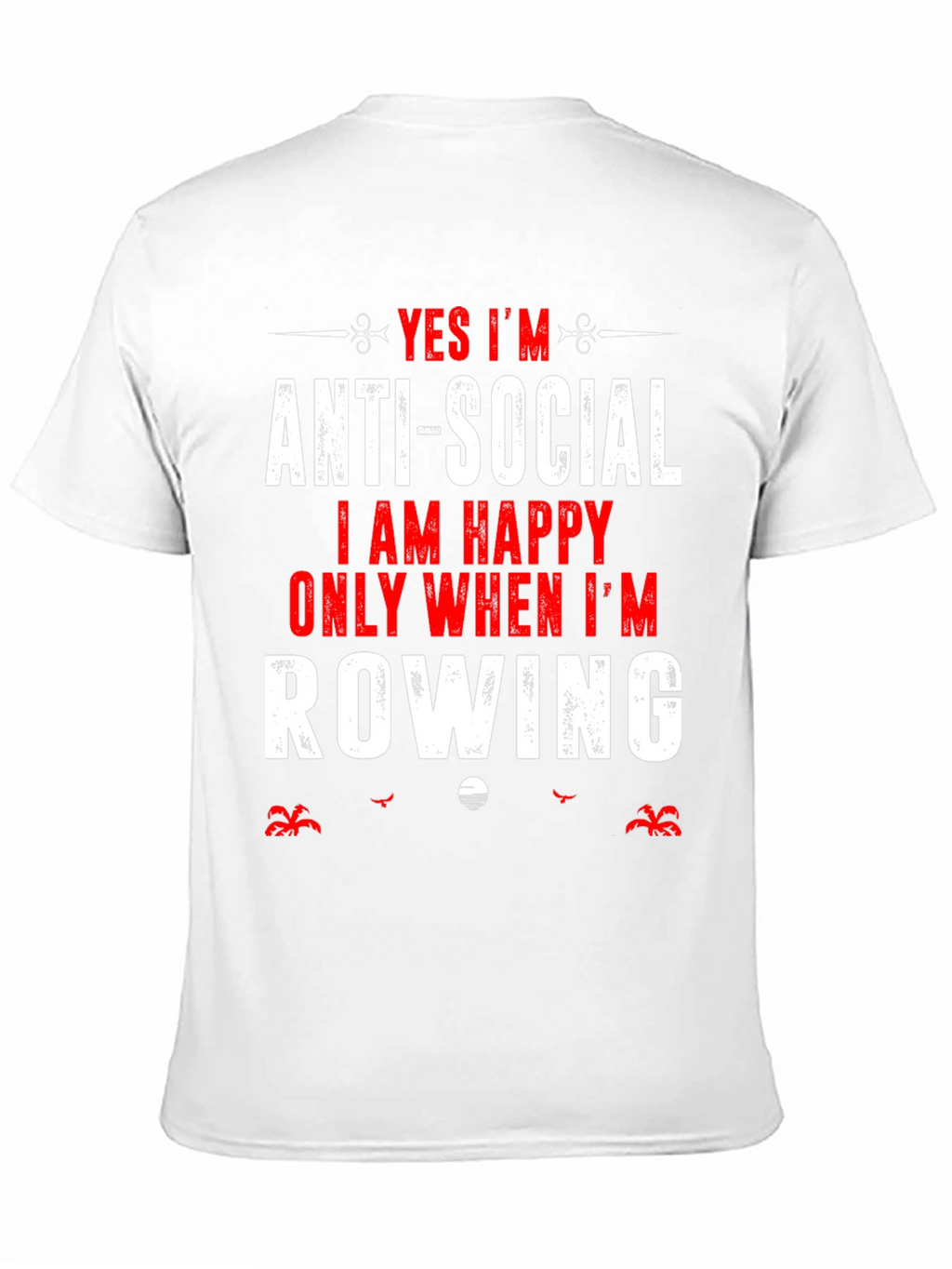 Anti-Social Row Boat T-Shirt