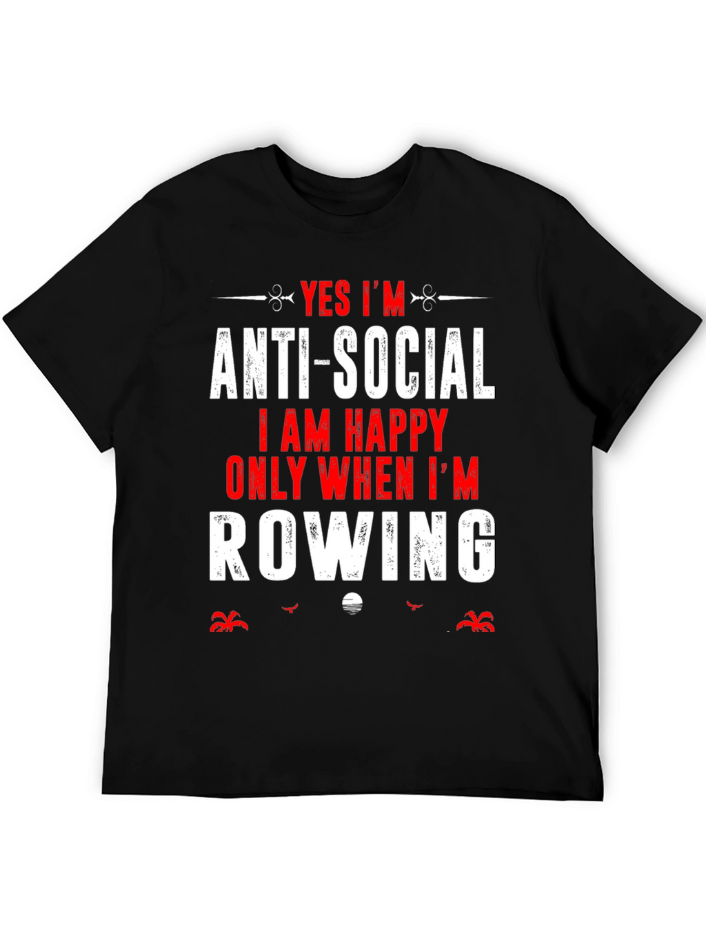 Anti-Social Row Boat T-Shirt