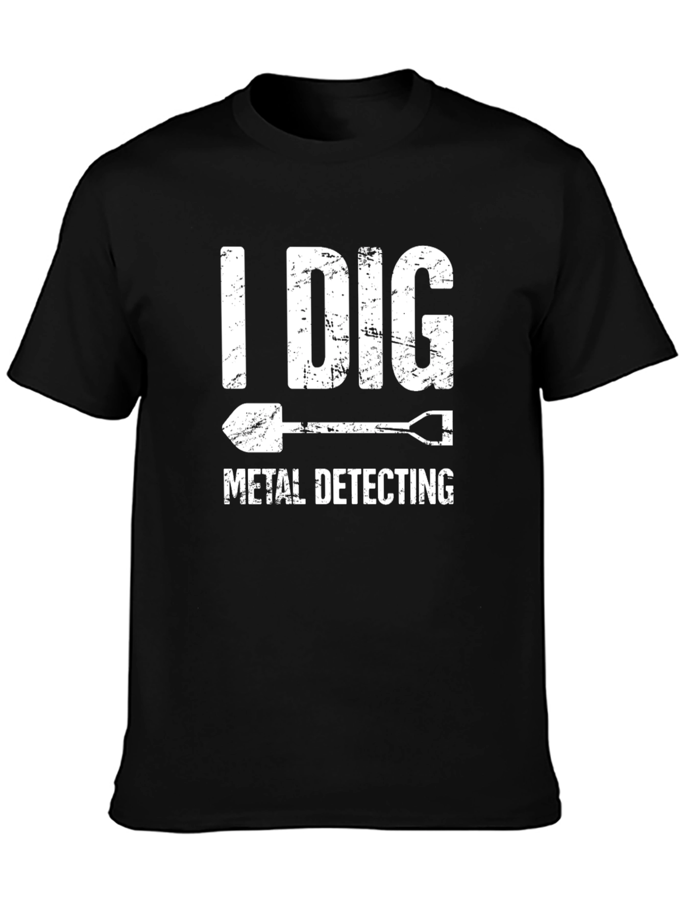 I Dig Metal Detecting T-Shirt Shovel Graphic