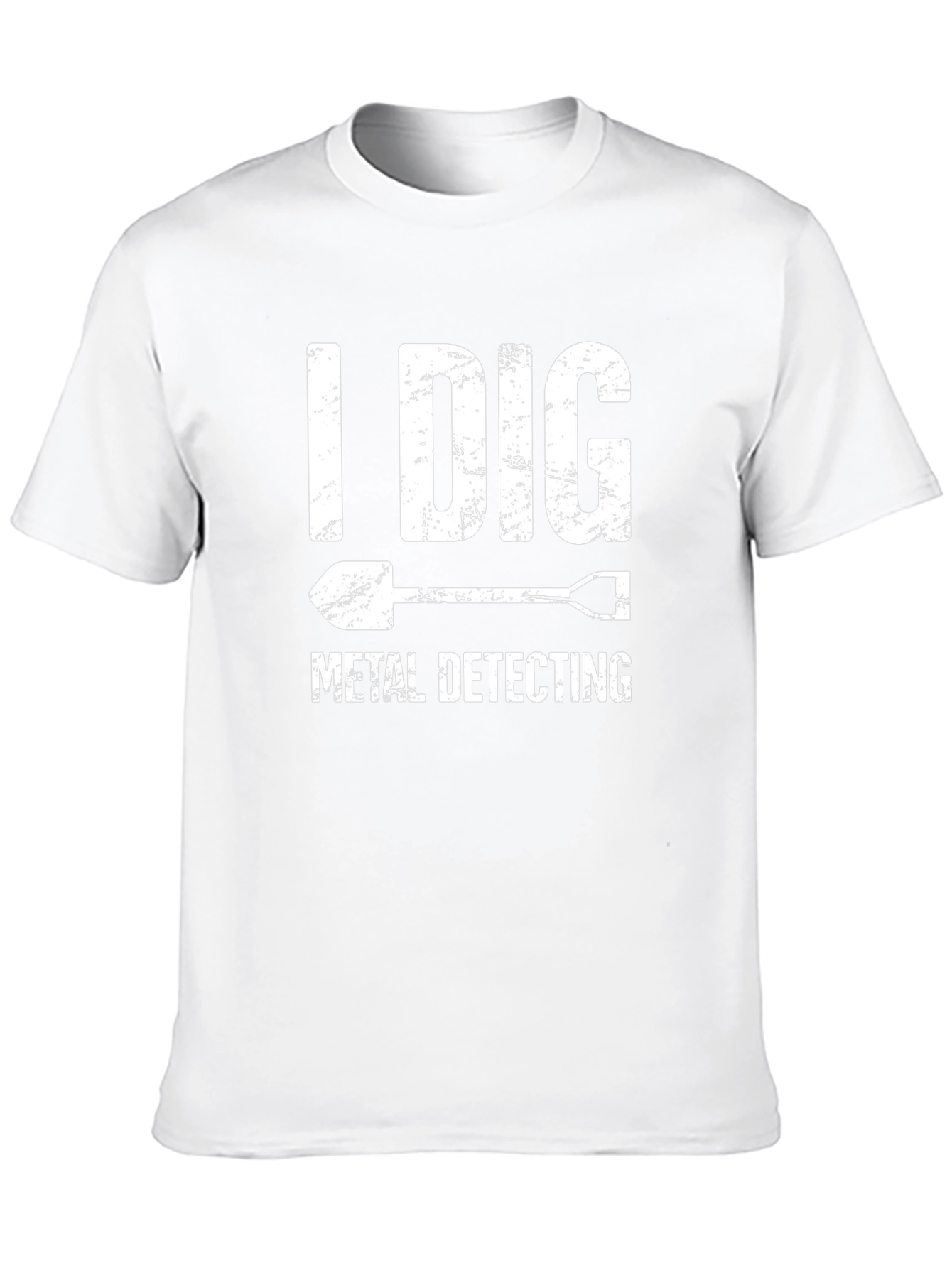 I Dig Metal Detecting T-Shirt Shovel Graphic