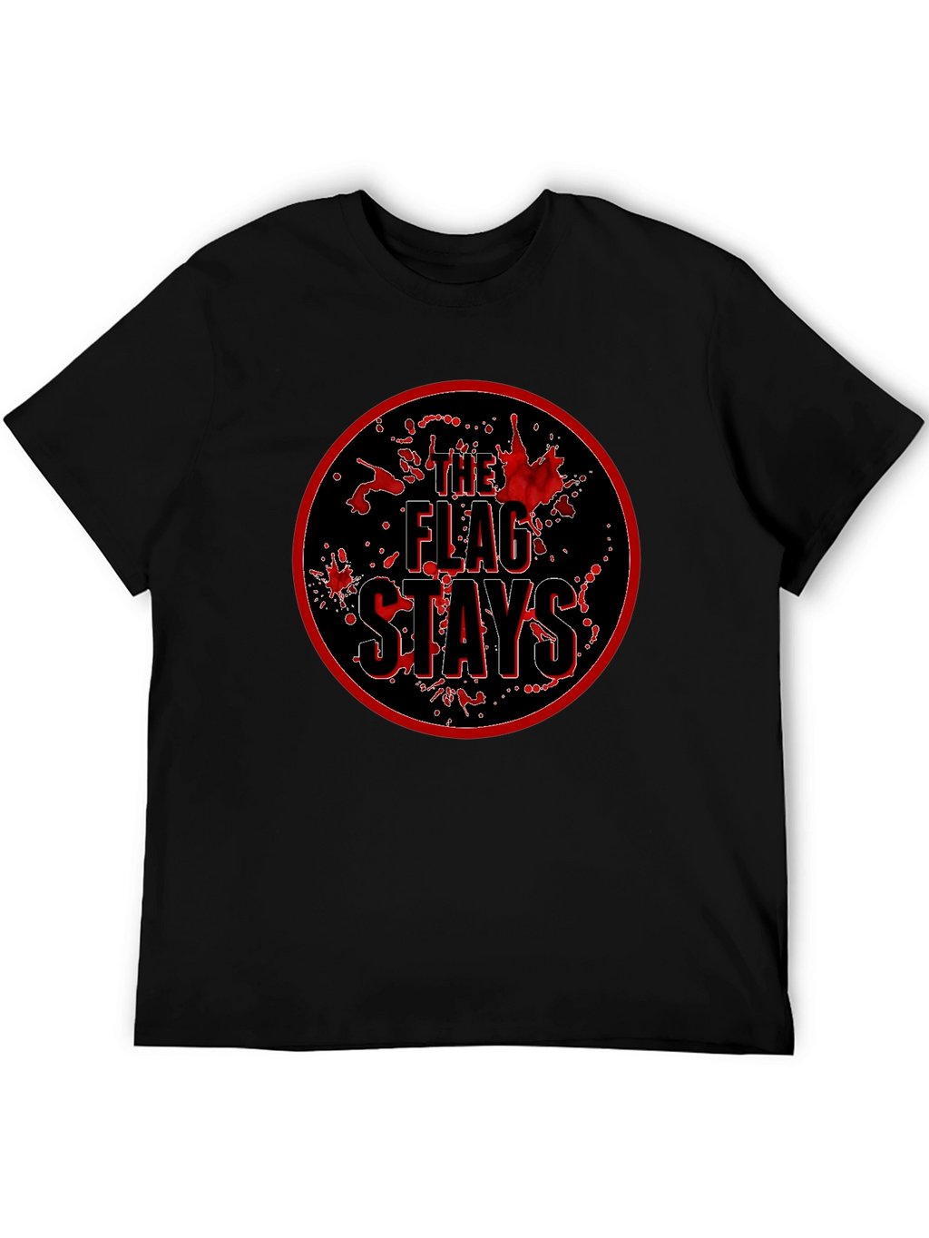 The Flag Stays Graphic T-Shirt