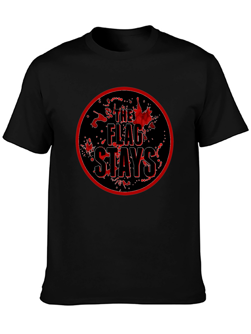 The Flag Stays Graphic T-Shirt