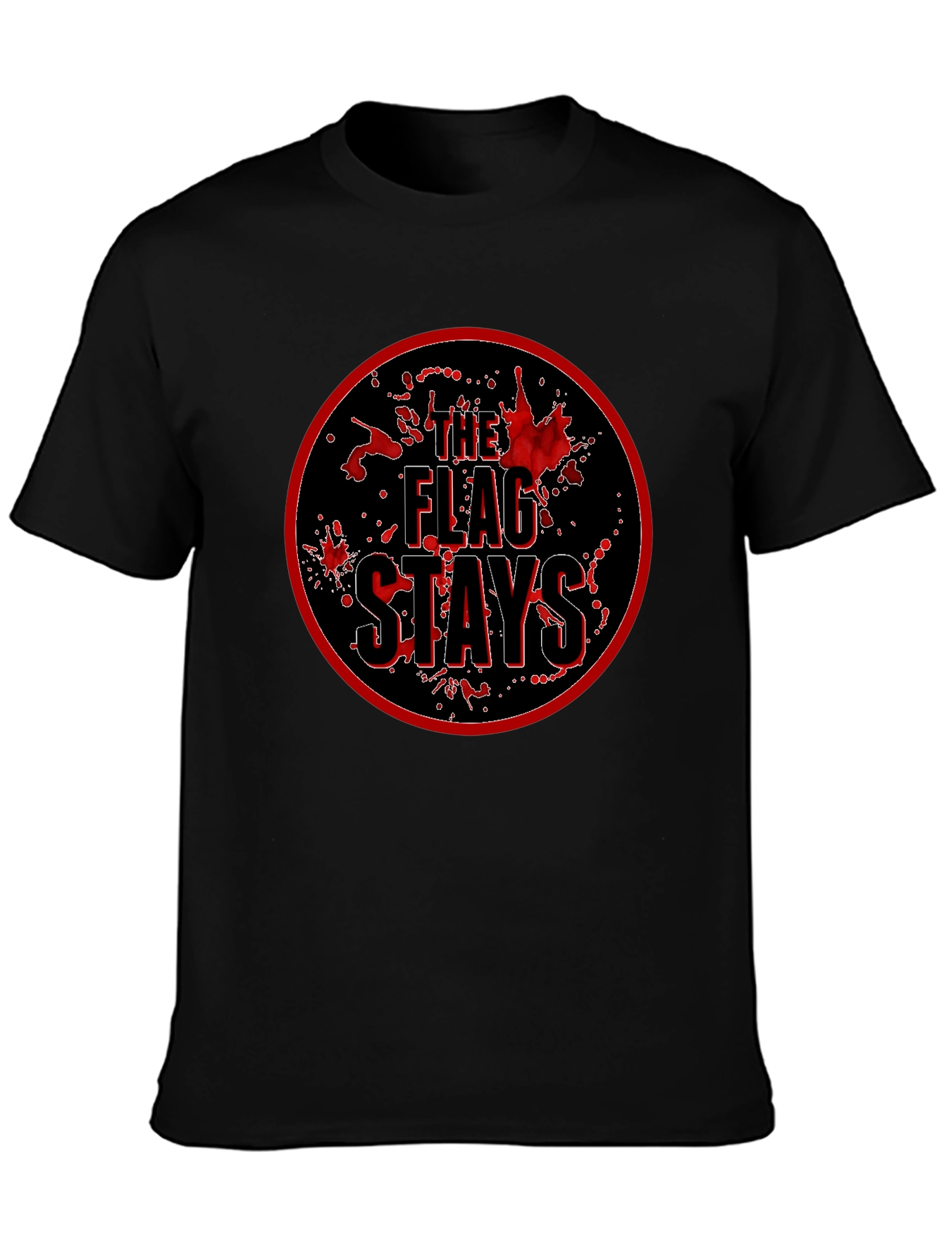 The Flag Stays Graphic T-Shirt