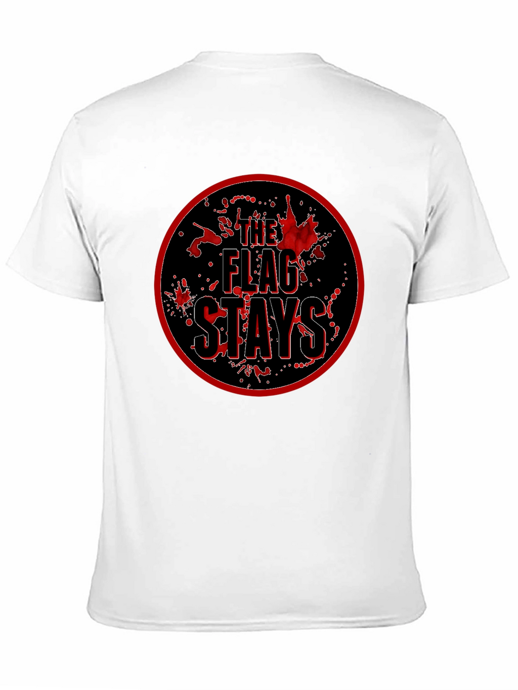 The Flag Stays Graphic T-Shirt