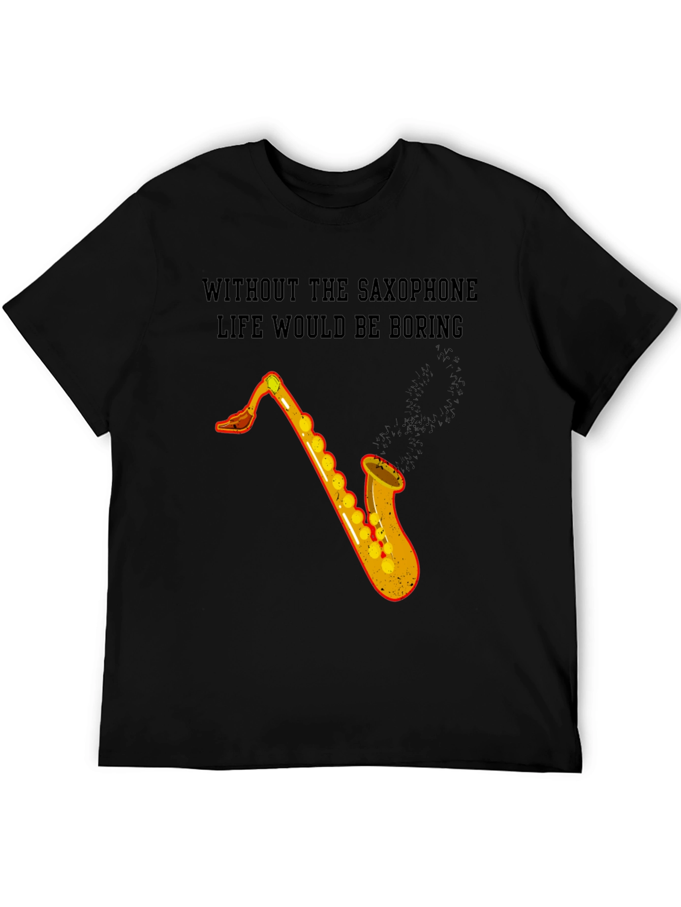 Saxophone Life T-Shirt - Music Lover Tee