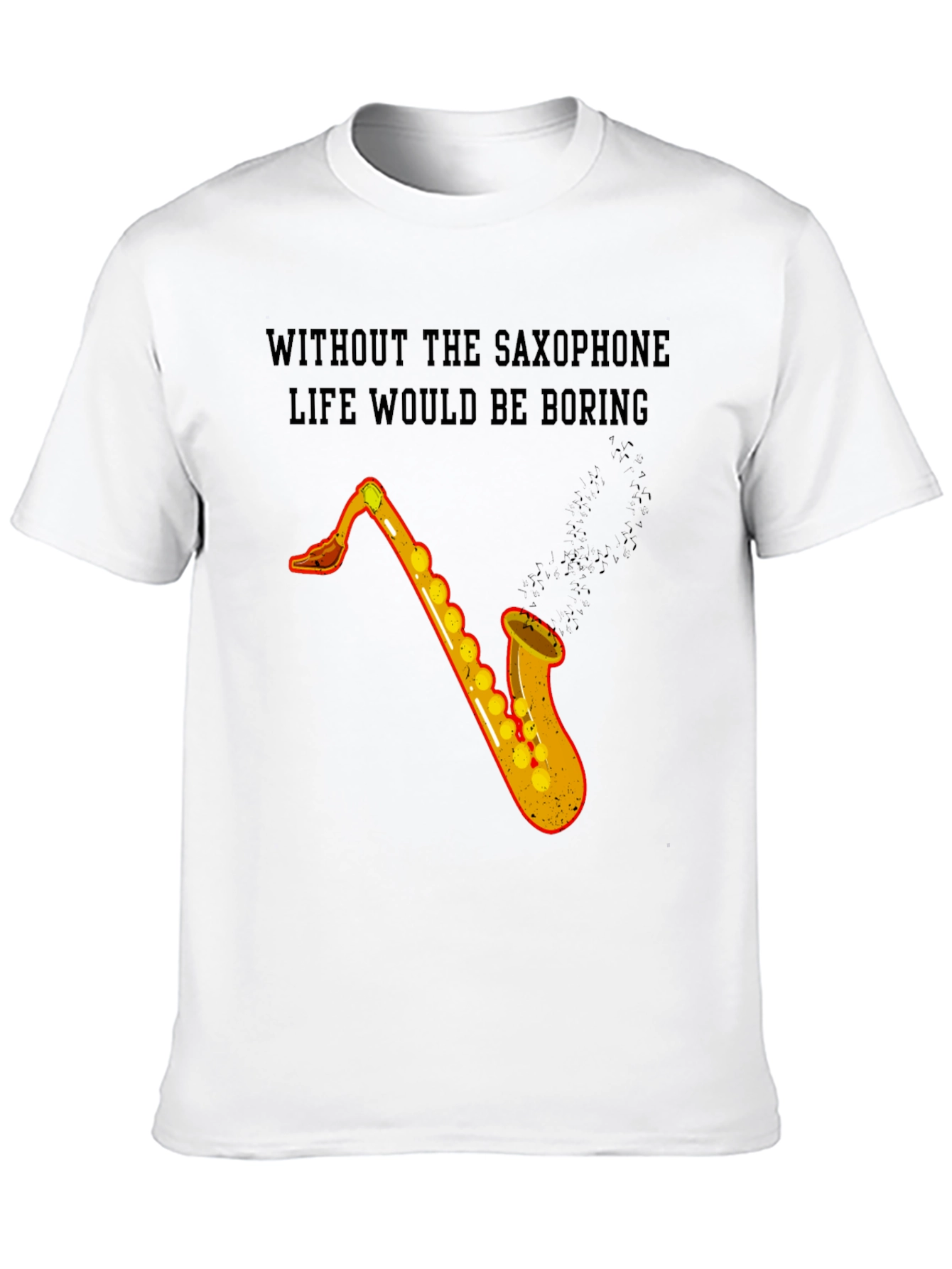 Saxophone Life T-Shirt - Music Lover Tee