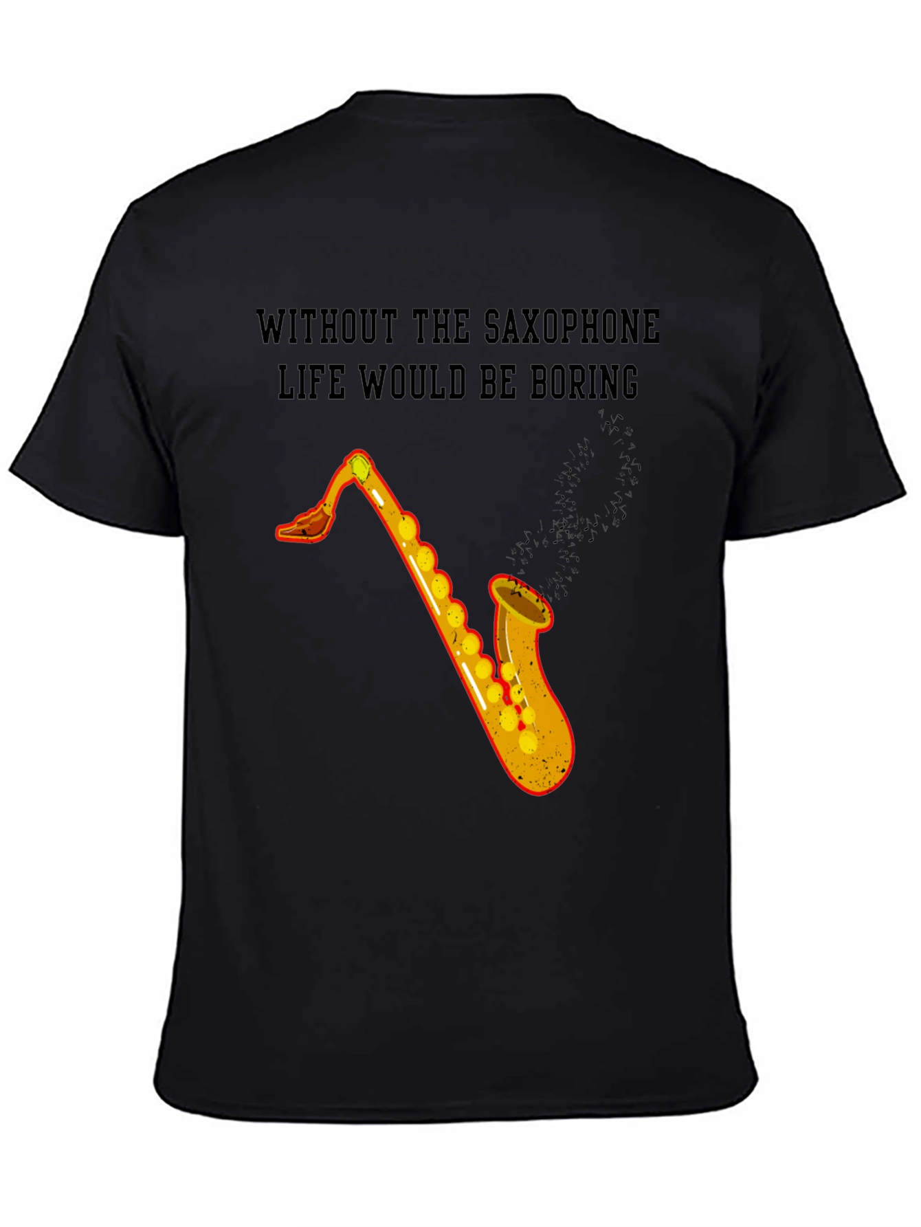 Saxophone Life T-Shirt - Music Lover Tee
