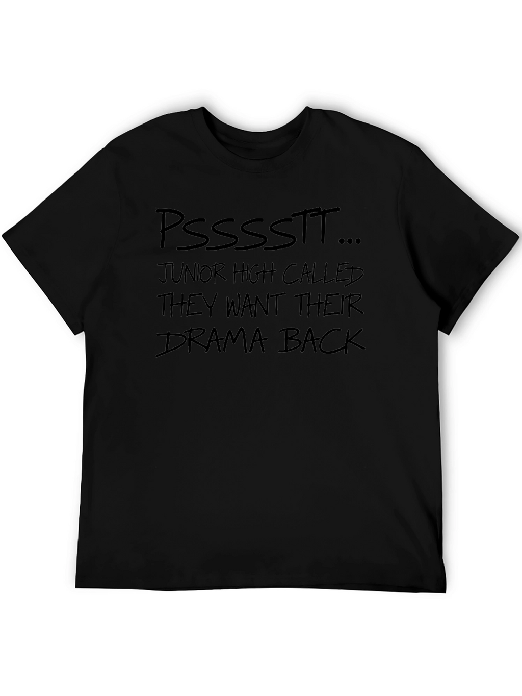 Drama Back T-Shirt - Funny Sarcastic Tee