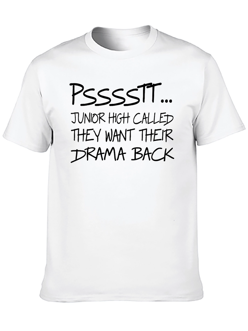 Drama Back T-Shirt - Funny Sarcastic Tee
