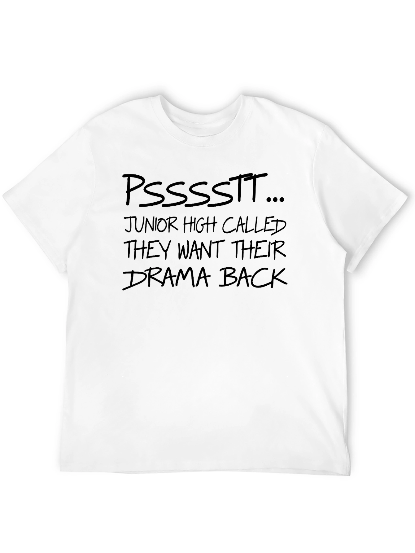 Drama Back T-Shirt - Funny Sarcastic Tee