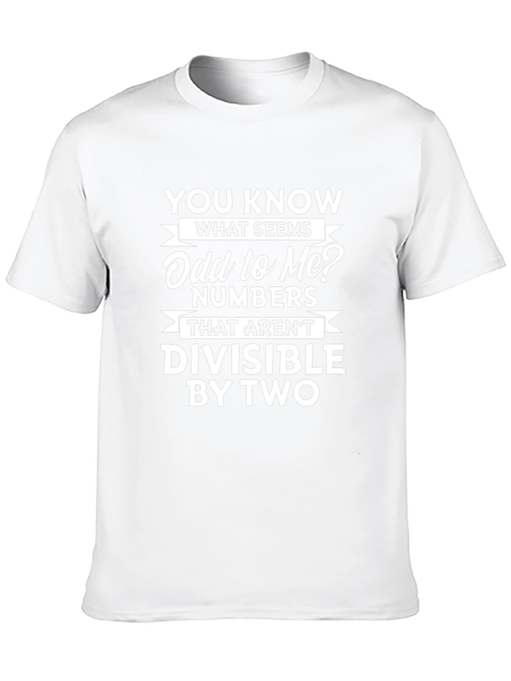 Funny Math T-Shirt - Odd Numbers Humor Tee