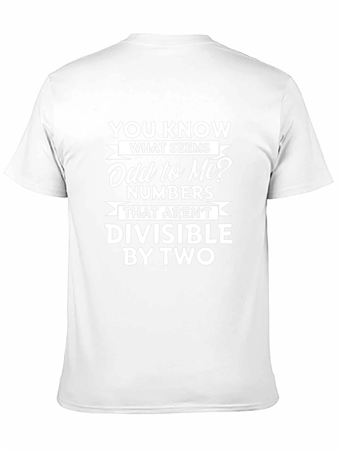 Funny Math T-Shirt - Odd Numbers Humor Tee