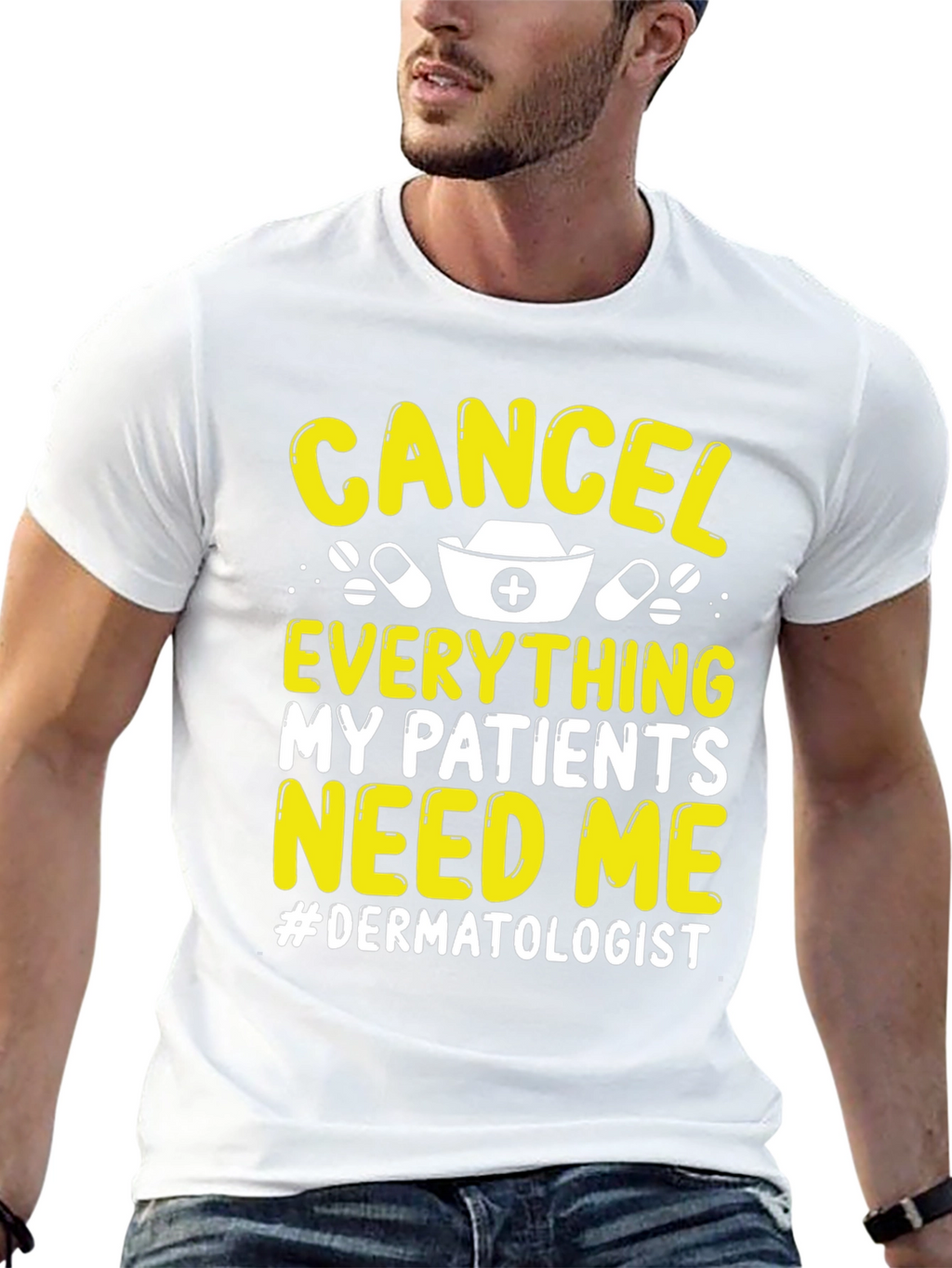 Cancel Everything Dermatologist T-Shirt