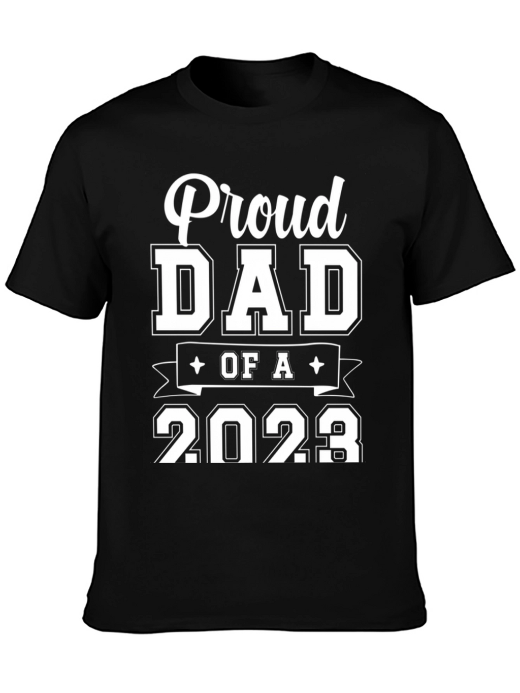 Proud Dad of a 2023 T-Shirt
