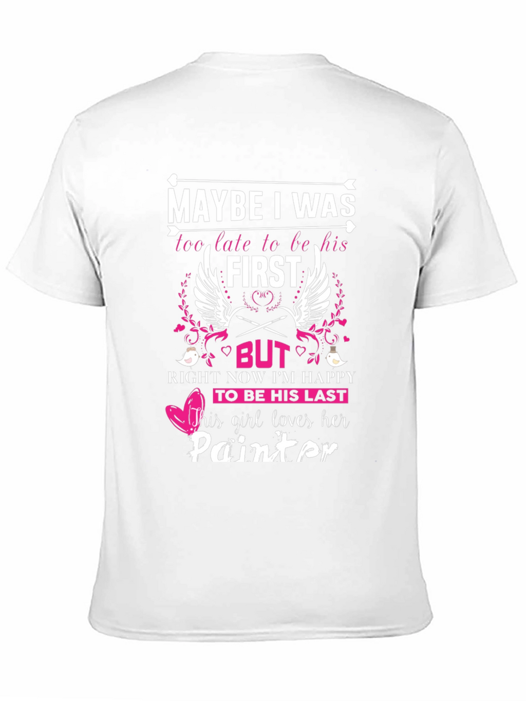 Painters Girl T-Shirt Last Love Tee