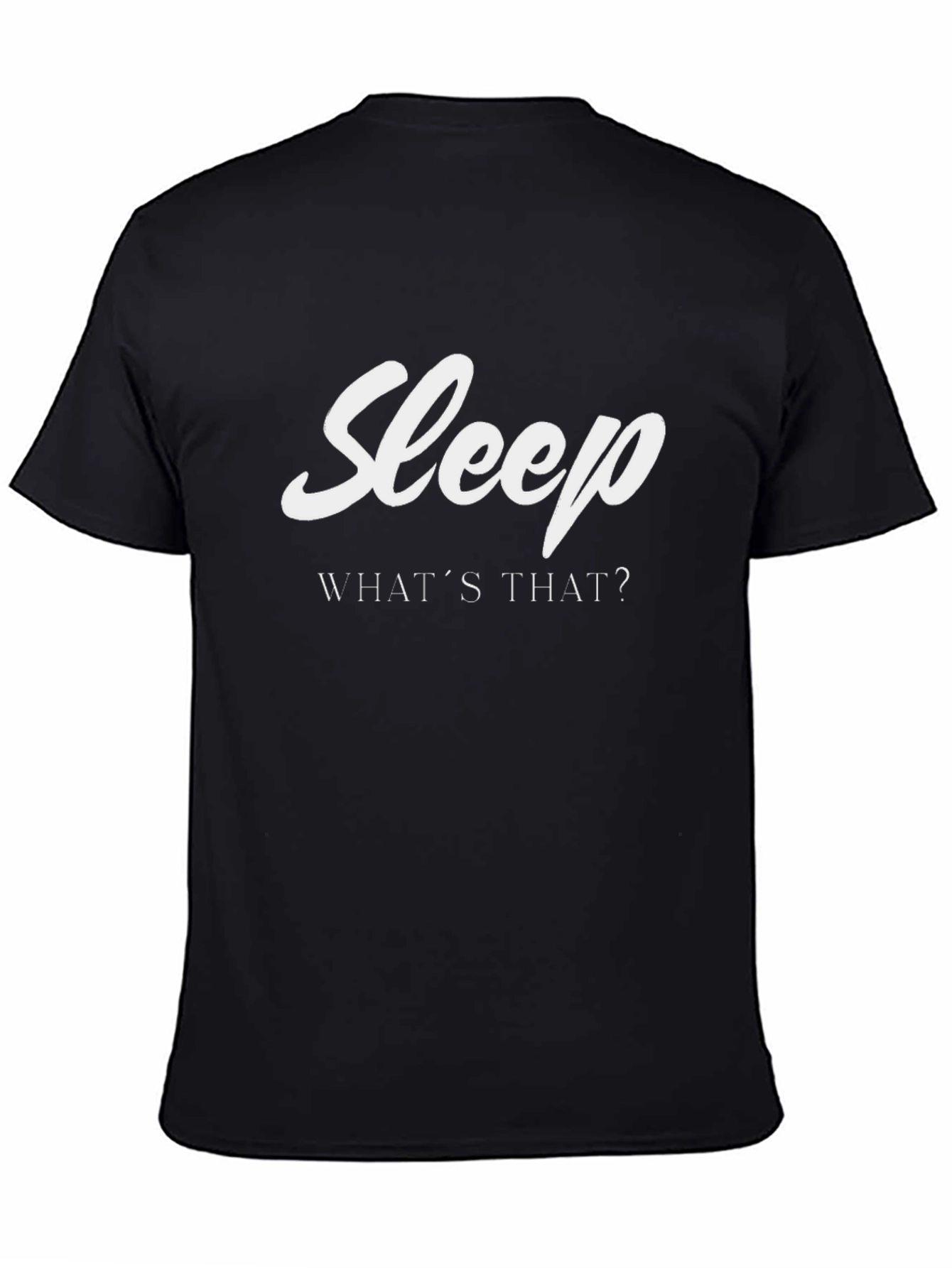 Sleep Whats That? Mens Black T-Shirt