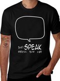 Speak Up T-Shirt - Cotton Black Tee