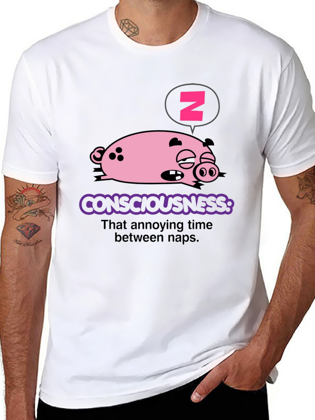 Consciousness Pig T-Shirt - Annoying Time Between Naps
