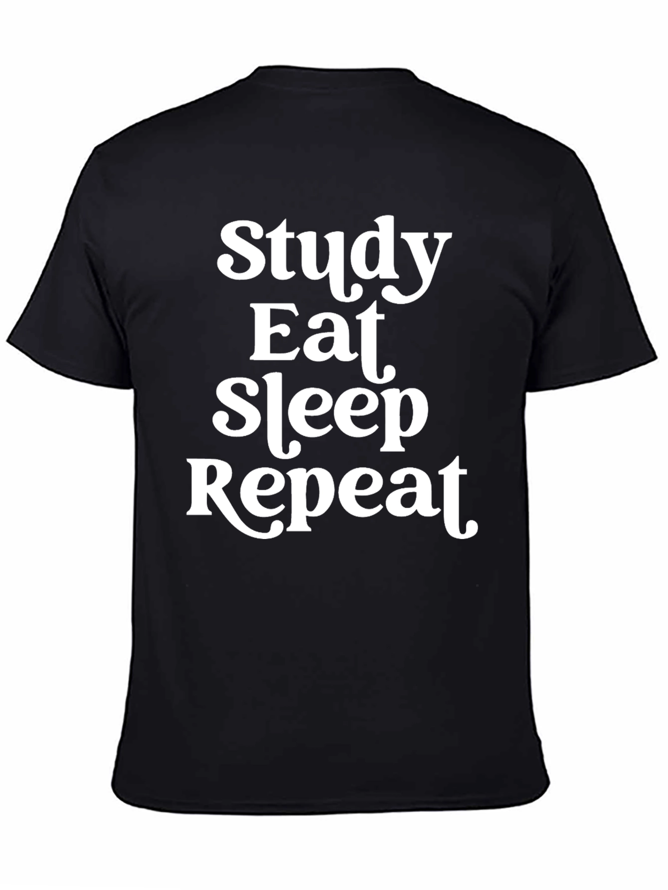 Study Eat Sleep Repeat T-Shirt Funny Slogan Tee