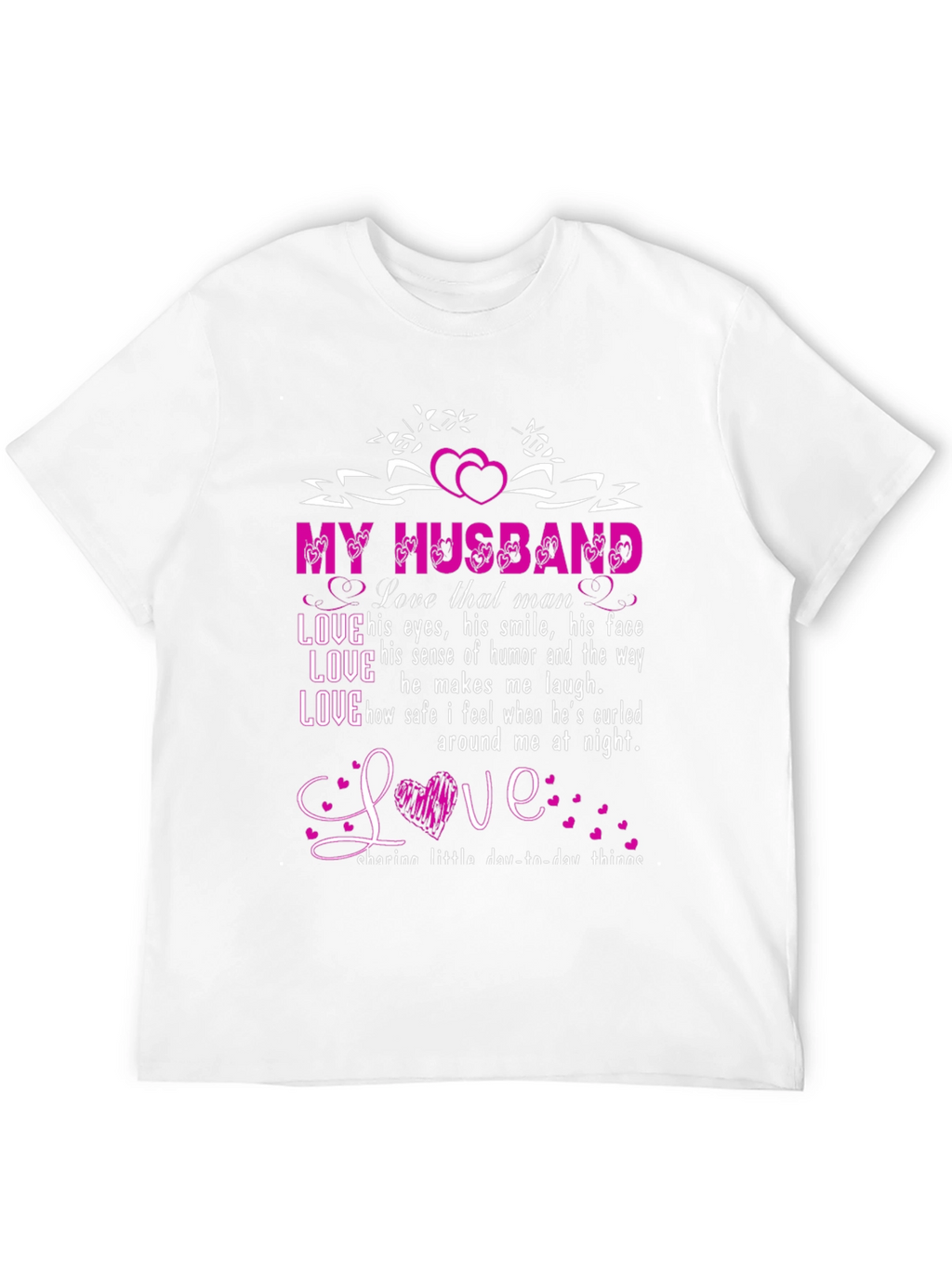 I Love My Husband T-Shirt