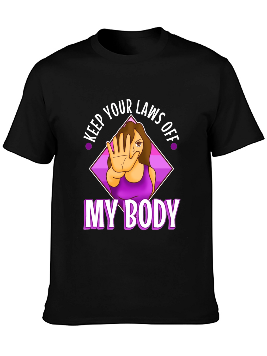 My Body Pro Choice T-Shirt