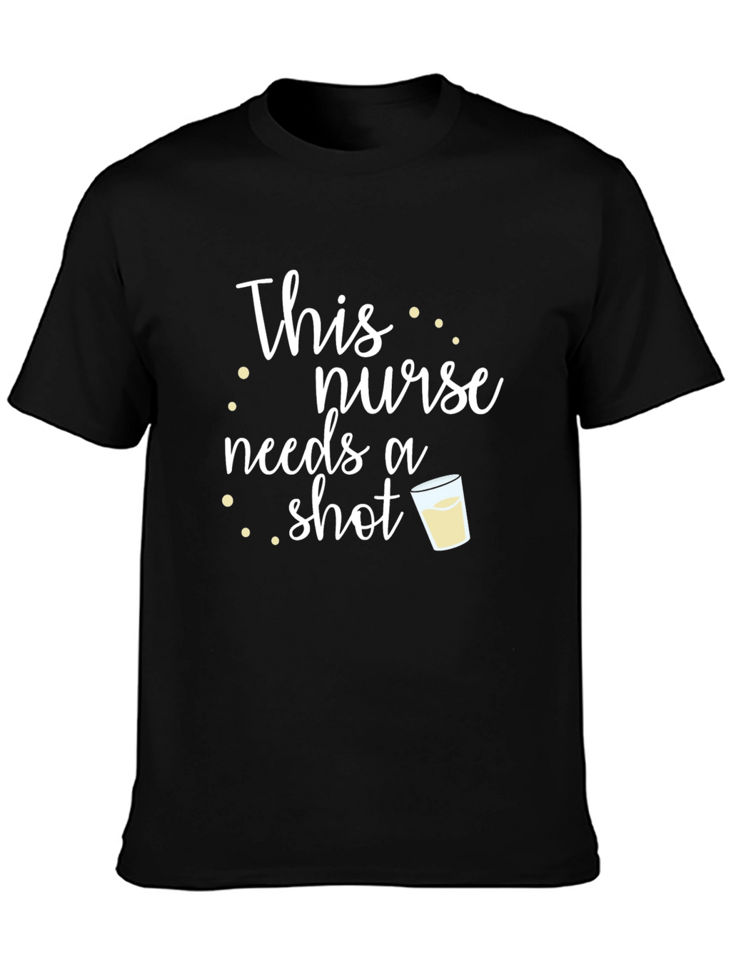 This Nurse Needs a Shot T-Shirt