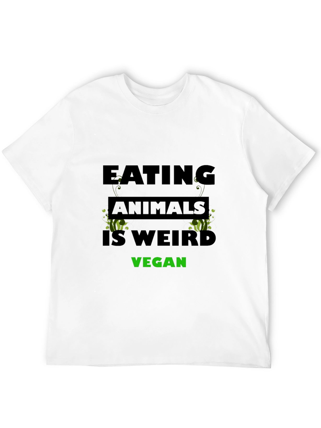 Vegan T-Shirt - Eating Animals is Weird