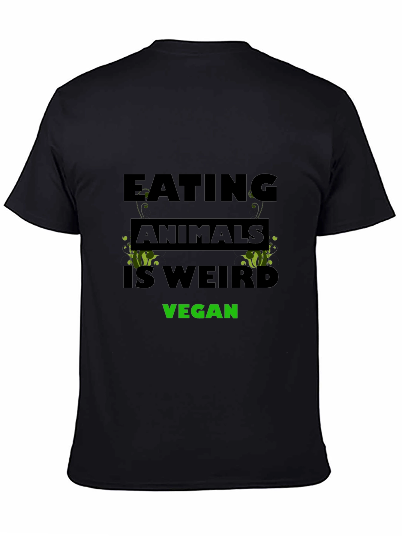Vegan T-Shirt - Eating Animals is Weird
