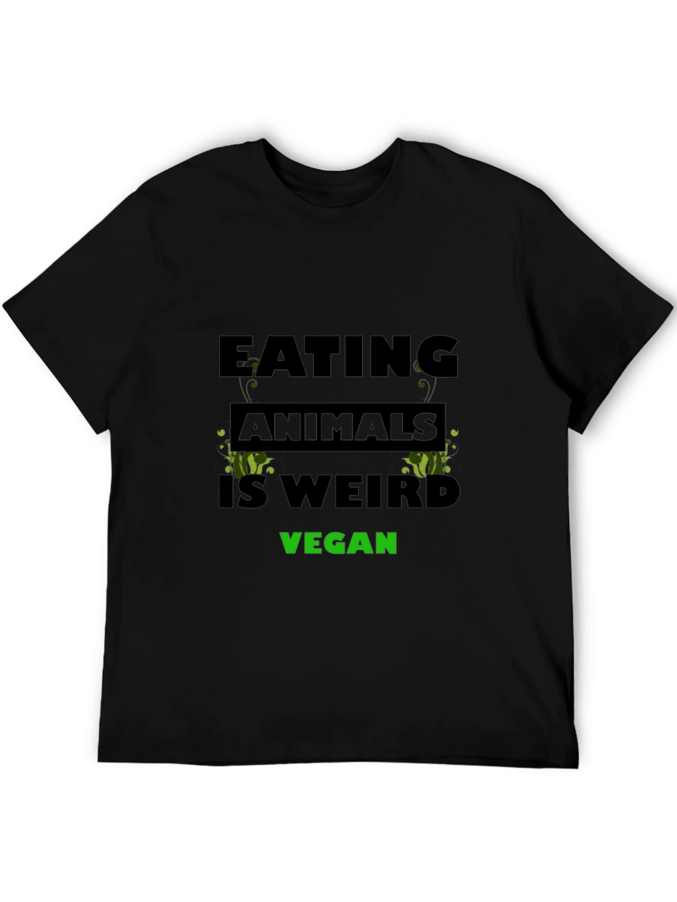 Vegan T-Shirt - Eating Animals is Weird